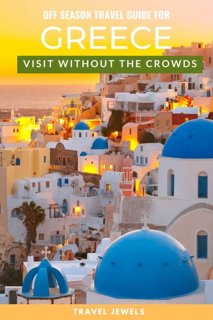Pin for Greece Off Season Travel Guide